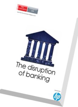 The Economist (Intelligence Unit) – The disruption of banking 2015