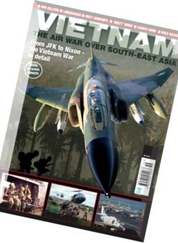 Vietnam The Air War over South East Asia – 1945 to 1975