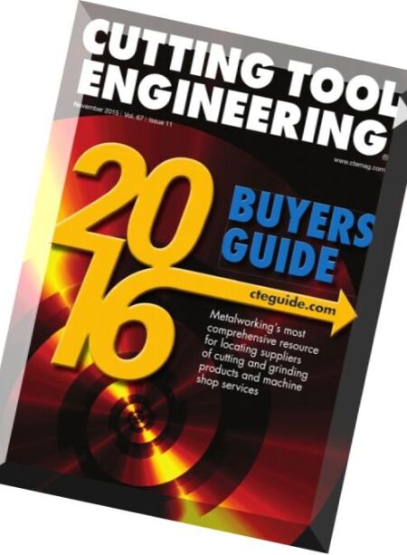 Cutting Tool Engineering Magazine – November 2015 Cover