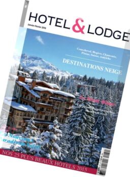 Hotel & Lodge – Janvier-Fevrier 2016
