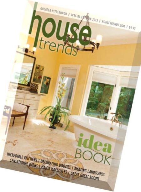 Housetrends Greater Pittsburgh – Ideabook Special 2015 Cover