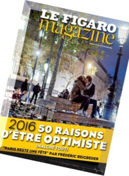Le Figaro Magazine – 30 Decembre 2015