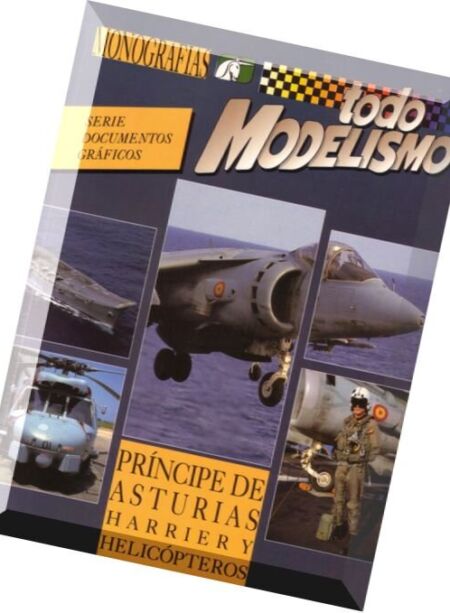 Todo Modelismo – Principe de Asturias Harrier y Helicopteros Cover