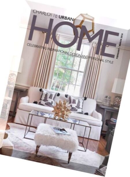 Urban Home Charlotte – February-March 2016 Cover