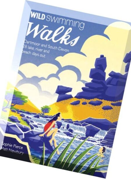 Wild Swimming – Walks Dartmoor and South Devon 2016 Cover