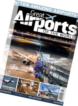 Airliner World – Great Airports of the World – Volume 2 2016