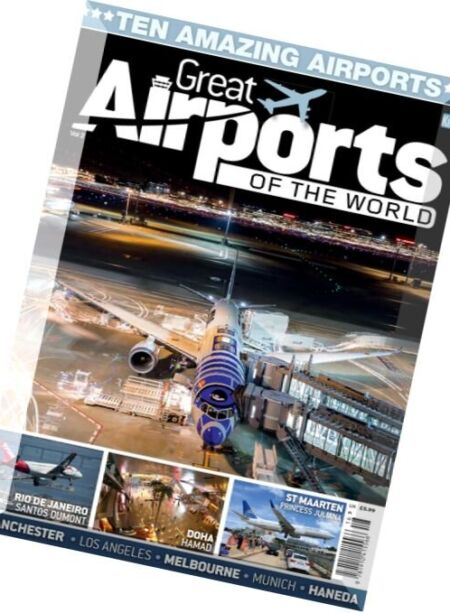 Airliner World – Great Airports of the World – Volume 2 2016 Cover