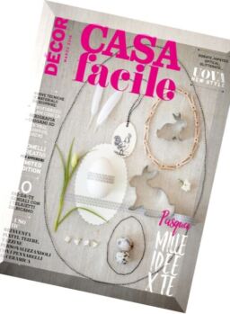 Casa Facile Decor – Marzo 2016