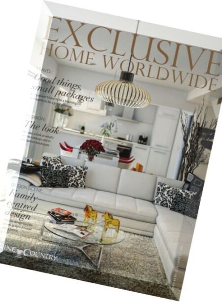 Exclusive Home Worldwide – Issue 25, 2016 Cover