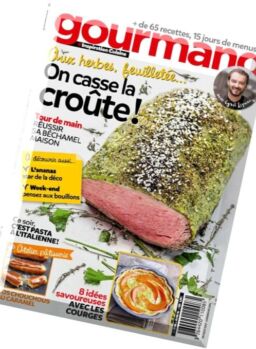 Gourmand – 17 Fevrier au 1 Mars 2016