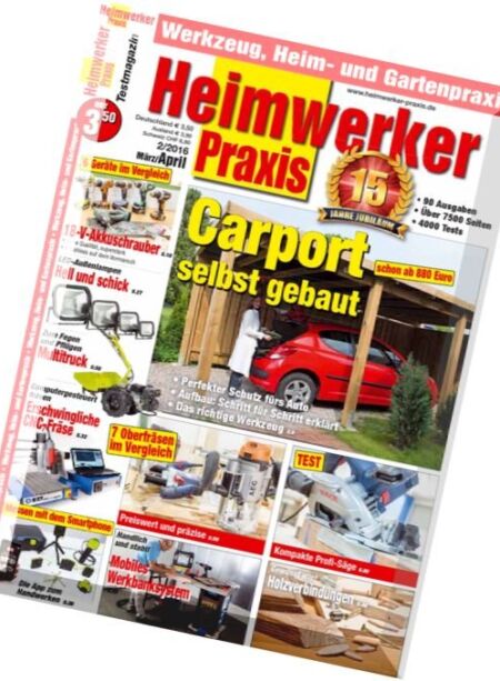 Heimwerker Praxis – Testmagazin rund um Werkzeug Bau & Garten Marz-April 2016 Cover