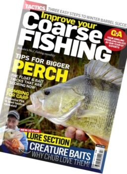 Improve Your Coarse Fishing – Issue 308, 2016