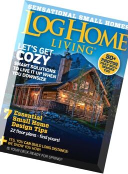 Log Home Living – April 2016