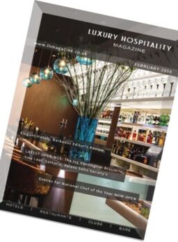 Luxury Hospitality Magazine – February 2016