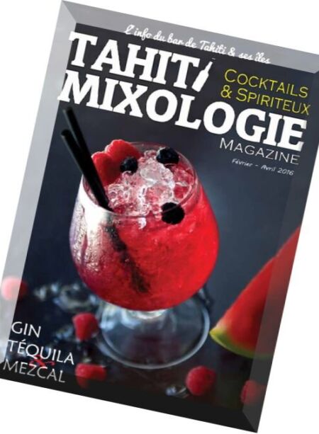 Tahiti Mixologie – Fevrier-Avril 2016 Cover