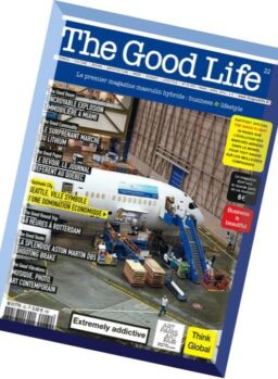 The Good Life – Fevrier – Mars – Avril 2016