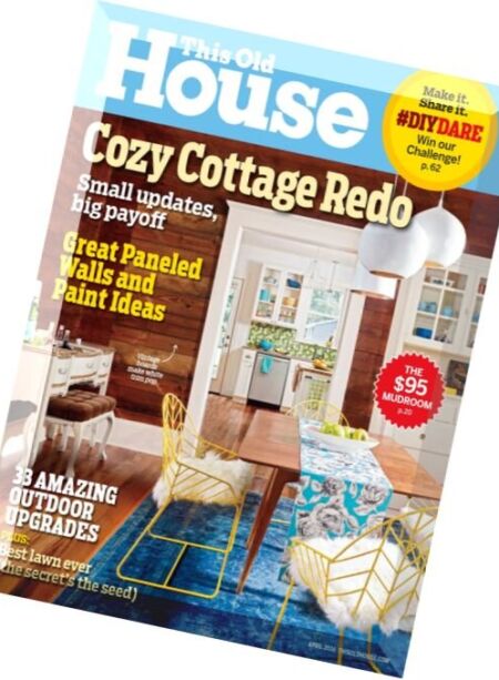 This Old House – April 2016 Cover