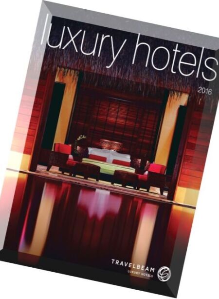 Travelbeam – Luxury Hotels 2016 Cover