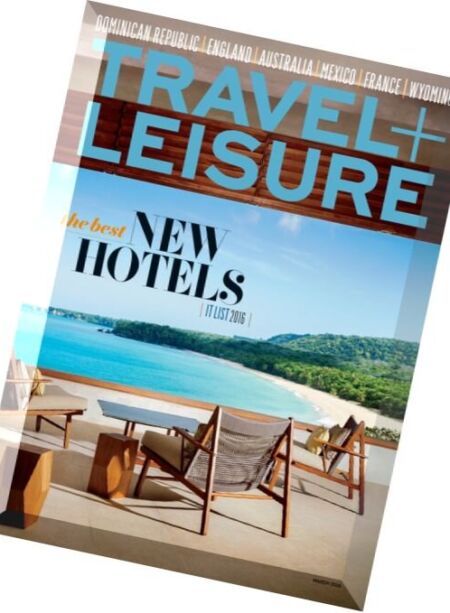 Travel+Leisure USA – March 2016 Cover