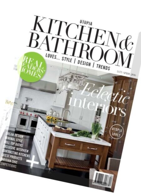 Utopia Kitchen & Bathroom – April 2016 Cover