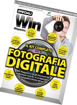 Win Magazine – Speciali Fotografia Digitale – Marzo-Aprile 2016