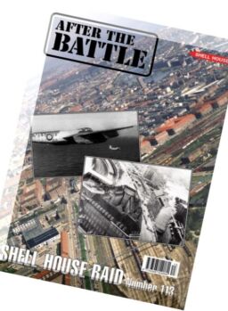 After the Battle – N 113, The Shell House Raid