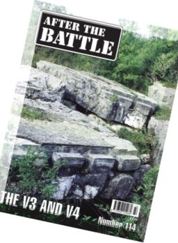 After the Battle – N 114, The Secret Weapons V3 And V4