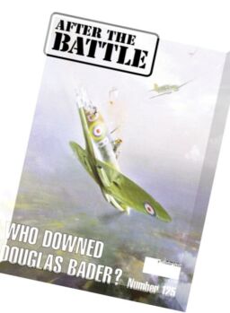 After the Battle – N 125, Who Downed Douglas Bader