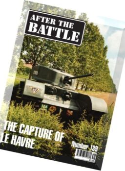After the Battle – N 139, The Capture of Le Havre