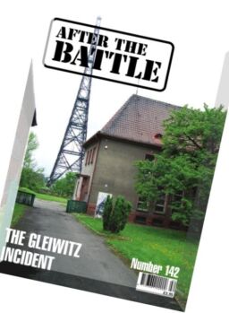 After the Battle – N 142, The Gleiwitz Incident