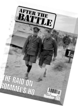 After the Battle – N 153, The Raid on Rommel’s Headquarters
