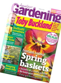 Amateur Gardening – 19 March 2016