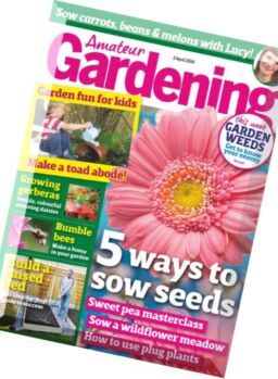 Amateur Gardening – 2 April 2016