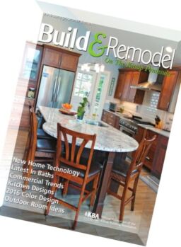 Build & Remodel Magazine – Spring-Summer 2016