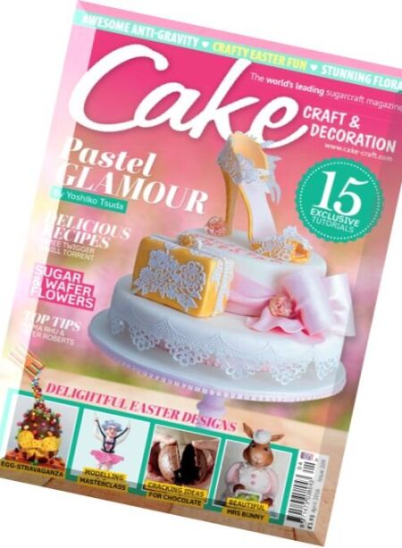 Cake Craft & Decoration – April 2016 Cover