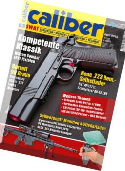 Caliber SWAT – April 2016