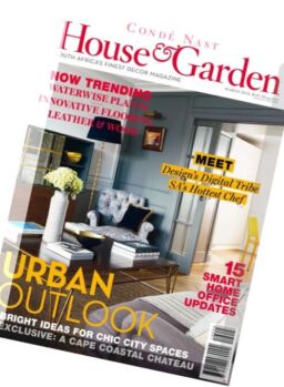Conde Nast House & Garden South Africa – March 2016