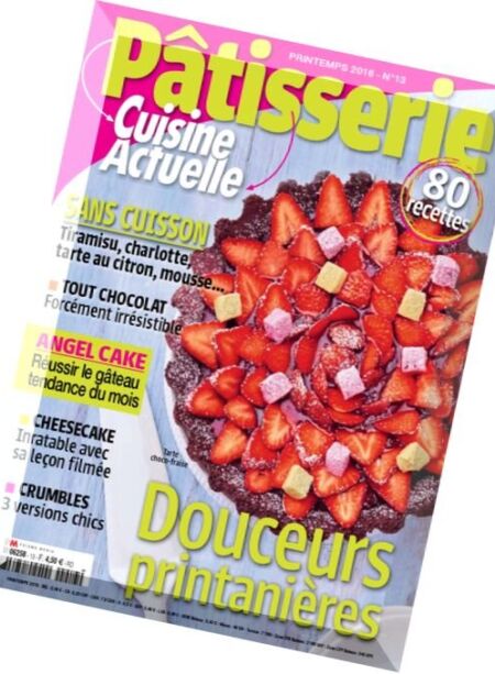 Cuisine Actuelle Patisserie – Printemps 2016 Cover