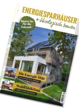 Energiesparhauser + okologisch bauen – Nr.1 2016
