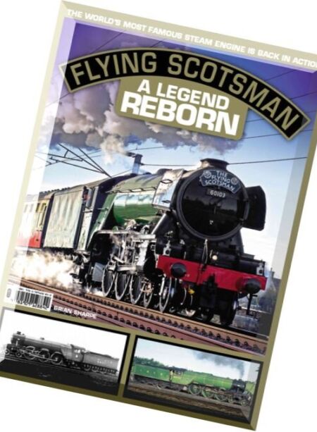Flying Scotsman – A legend reborn Cover