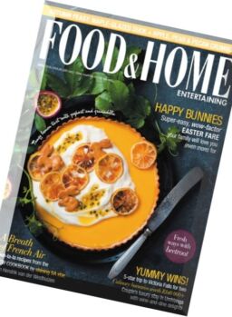 Food & Home Entertaining – April 2016