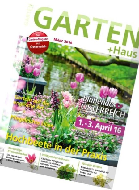 Garten + Haus Magazin – Marz 2016 Cover