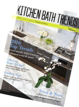 Kitchen Bath Trends – Spring 2016