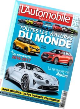 L’Automobile Magazine – Hors-Serie – Toutes les voitures du monde 2016-2017