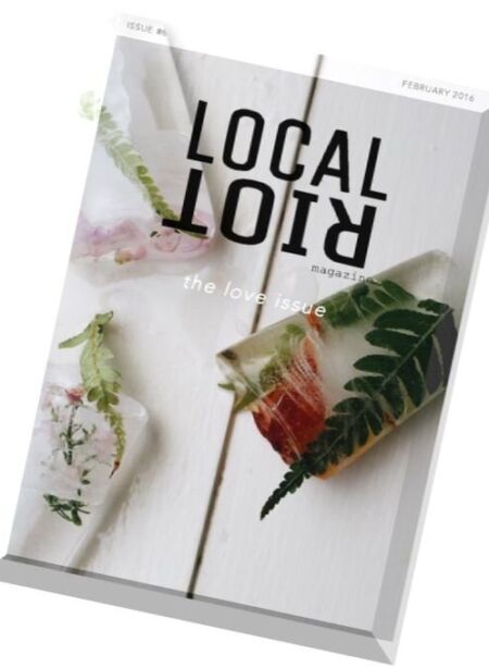Local Riot Magazine – February 2016 Cover