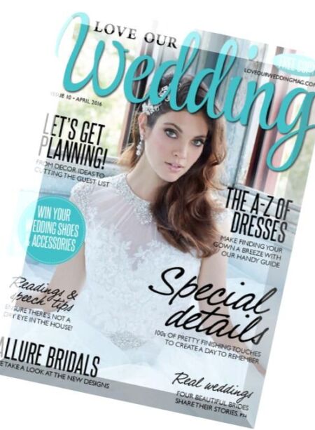 Love Our Wedding – April 2016 Cover