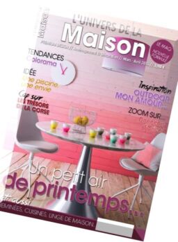 L’Univers de la Maison – Mars-Avril 2016