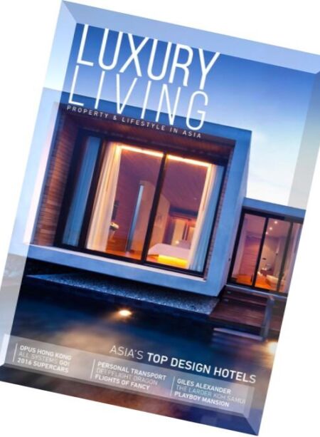 Luxury Living Magazine – Issue 10, 2016 Cover