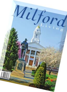 Milford Living – Spring 2016