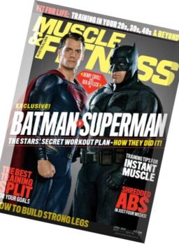 Muscle & Fitness Australia – April 2016